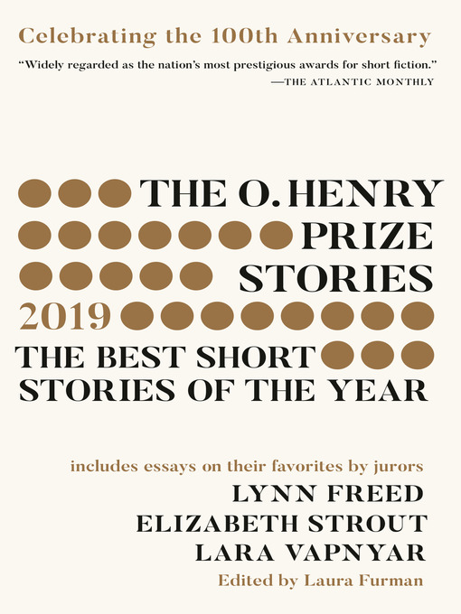 Title details for The O. Henry Prize Stories 2019 by Laura Furman - Available